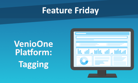 Feature Friday: VenioOne Platform - Tagging